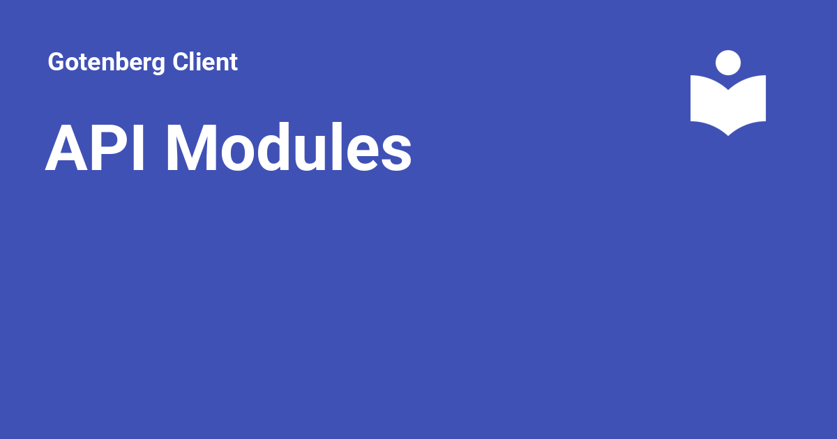 API Modules - Gotenberg Client